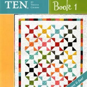 Turning Ten: Still Fast, Easy & Fun by Tricia Cribbs